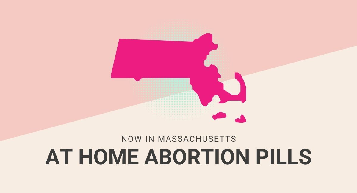 Este texto dice Píldoras abortivas en casa con una imagen del mapa de Massachusetts.